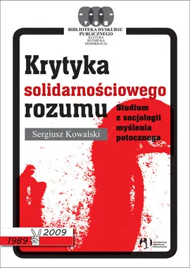 Krytyka solidarnościowego rozumu - Outlet - Sergiusz Kowalski