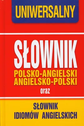 Uniwersalny słownik polsko angielski angielsko polski - Outlet