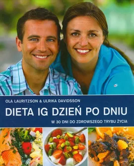 Dieta IG dzień po dniu - Outlet - Ulrika Davidsson, Ola Lauritzson