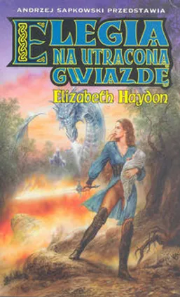 Elegia na utraconą gwiazdę - Elizabeth Haydon