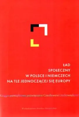 Ład społeczny w Polsce i Niemczech na tle jednoczącej się Europy