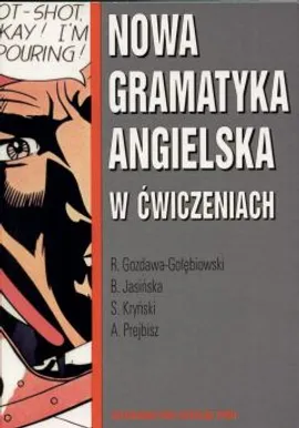 Nowa gramatyka angielska w ćwiczeniach - Outlet - Romuald Gozdawa-Gołębiowski, Bronisława Jasińska, Stanisław Kryński, Antoni Prejbisz