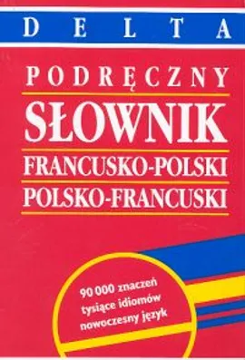 Słownik francusko polski polsko francuski podręczny - Outlet - Mirosława Słobodska