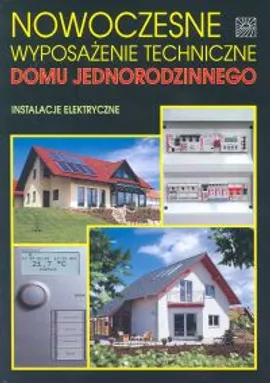 Nowoczesne wyposażenie techniczne domu jednorodzinnego - Outlet - Eugeniusz Sroczan