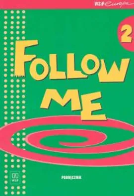 Follow Me 2 Podręcznik - Małgorzata Dyszlewska, Małgorzata Samsonowicz