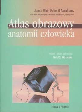 Atlas obrazowy anatomii człowieka - Outlet - Abrahams Peter H., Jamie Weir