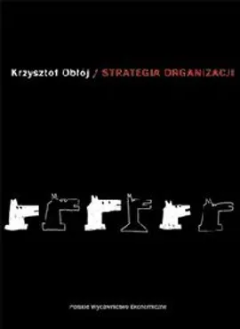 Strategia organizacji - Krzysztof Obłój