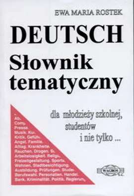 Deutsch Słownik tematyczny - Rostek Ewa Maria
