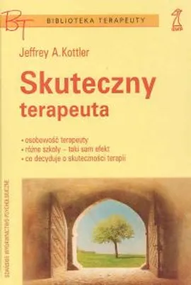 Skuteczny terapeuta - Jeffrey Kottler