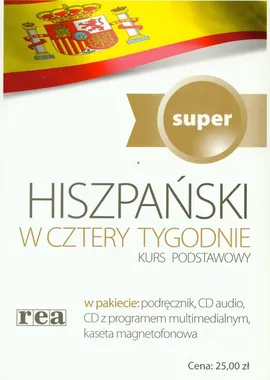 Hiszpański w 4 tygodnie Kurs podstawowy + CD - Grażyna Grudzińska, Magdalena Żywot-Chabrzyk