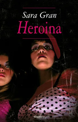Heroina - Outlet - Sara Gran