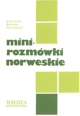Minirozmówki norweskie - Borówka Anna Zofia, Alina Wójcik