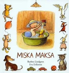 Miska Maksa - Eva Eriksson, Barbro Lindgren