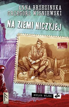 Na ziemi niczyjej - Outlet - Anna Brzezińska, Grzegorz Wiśniewski