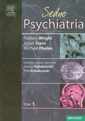 Psychiatria Sedno Tom 1 - Michael Phelan, Julian Stern, Pedraig Wright