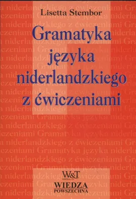 Gramatyka języka niderlandzkiego z ćwiczeniami - Outlet - Lisetta Stembor