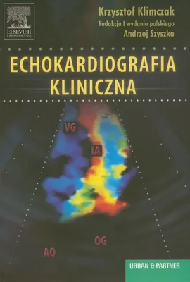 Echokardiografia kliniczna - Krzysztof Klimczak