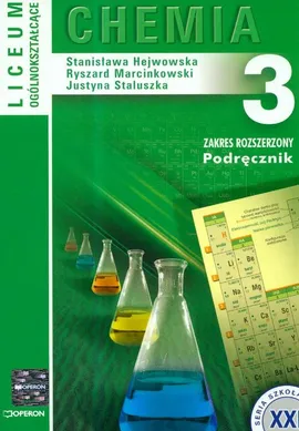 Chemia 3 Podręcznik Zakres rozszerzony - Outlet - Stanisława Hejwowska, Ryszard Marcinkowski, Justyna Staluszka