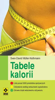 Tabele kalorii - Sven-David Muller-Nothmann