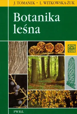 Botanika leśna - Outlet - Jakub Tomanek, Leokadia Witkowska-Żuk
