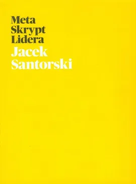 Meta Skrypt Lidera - Outlet - Jacek Santorski