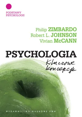 Psychologia Kluczowe koncepcje Tom 1 - Outlet - Johnson Robert L., Vivian McCann, Zimbardo Philip G.