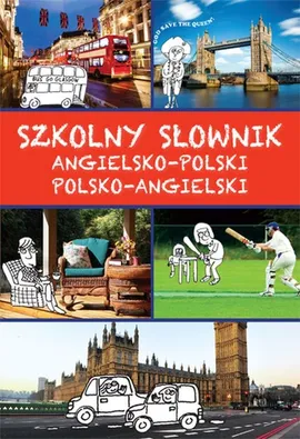 Szkolny słownik angielsko-polski polsko-angielski - Justyna Kawałko
