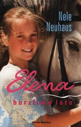 Elena Burzliwe lato - Nele Neuhaus