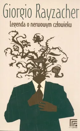 Legenda o nerwowym człowieku - Outlet - Giorgio Rayzacher