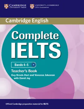 Complete IELTS Bands 4-5 Teacher's Book - Guy Brook-Hart, Vanessa Jakeman
