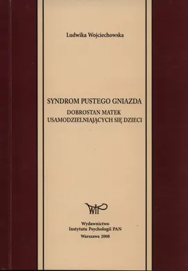 Syndrom pustego gniazda - Ludwika Wojciechowska