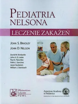 Pediatria Nelsona - Bradley John S., Kimberlin David W., Nelson John D.