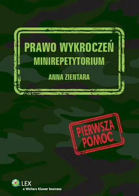 Prawo wykroczeń Minirepetytorium - Anna Zientara