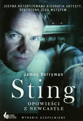 Sting opowieści z Newcastle - Outlet - James Berryman