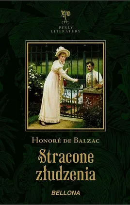 Stracone złudzenia - Balzac de Honore