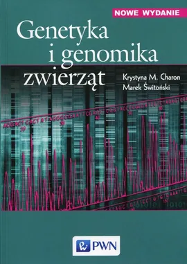 Genetyka i genomika zwierząt - Outlet - Charon Krystyna M., Marek Świtoński