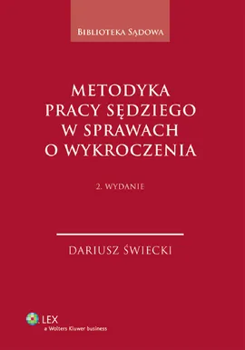 Metodyka pracy sędziego w sprawach o wykroczenia - Outlet - Dariusz Świecki