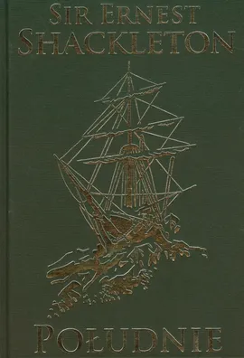 Południe - Outlet - Ernest Shackleton
