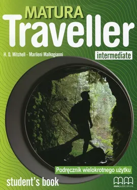 Matura Traveller Intermediate Podręcznik wielokrotnego użytku + CD - Marileni Malkogianni, H.Q. Mitchell