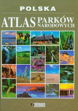 Polska Atlas Parków Narodowych - Outlet - Monika Karolczuk-Kędzierska