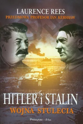 Hitler i Stalin wojna stulecia - Outlet - Laurence Rees