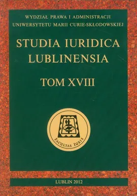 Studia Iuridica Lublinensia Tom XVIII