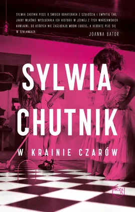 W krainie czarów - Sylwia Chutnik