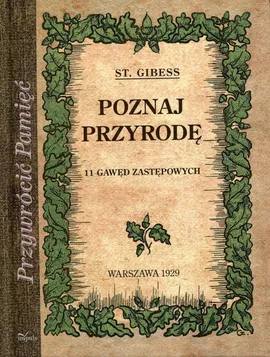 Poznaj przyrodę 11 gawęd zastępowych - Stanisław Gibess