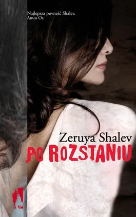 Po rozstaniu - Outlet - Zeruya Shalev