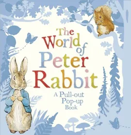 The World of Peter Rabbit a Pull-Out Pop-Up Book - Beatrix Potter