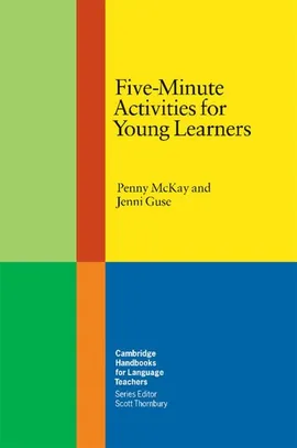 Five-Minute Activities for Young Learners - Jenni Guse, Penny McKay