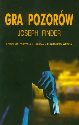 Gra pozorów - Outlet - Joseph Finder