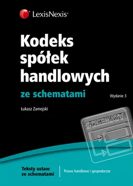 Kodeks spółek handlowych ze schematami - Outlet - Łukasz Zamojski