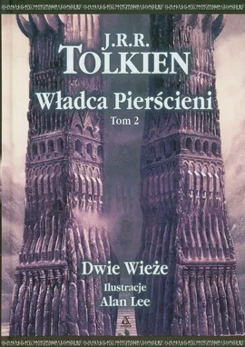 Władca Pierścieni Tom 2 Dwie Wieże - J.R.R. Tolkien